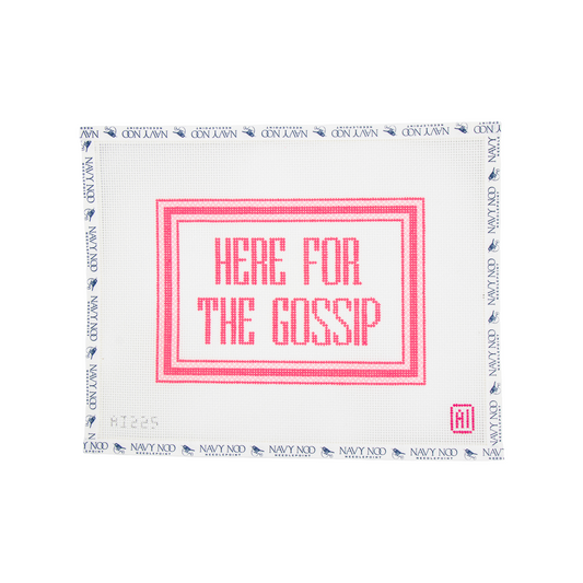 Here For The Gossip