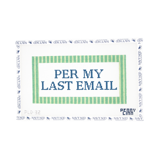 Per My Last Email