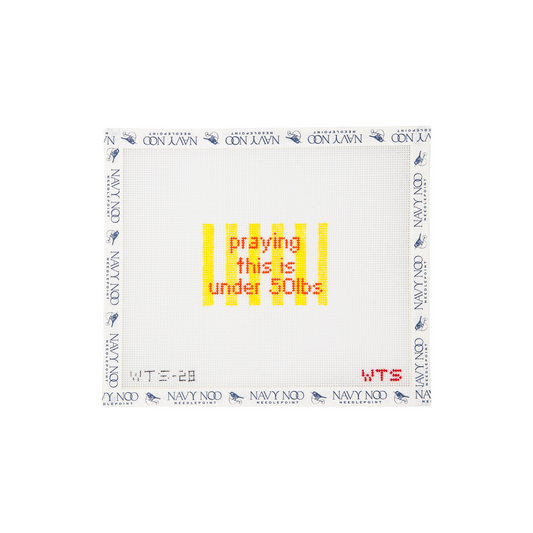 Praying This is Under 50 Lbs Luggage Tag