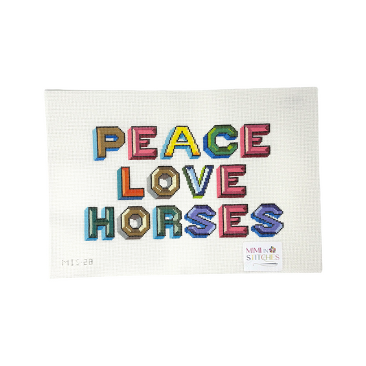 Peace Love Horses