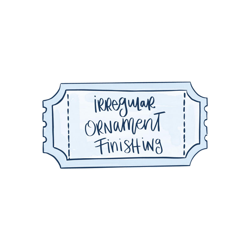 Irregular Ornament Finishing Class