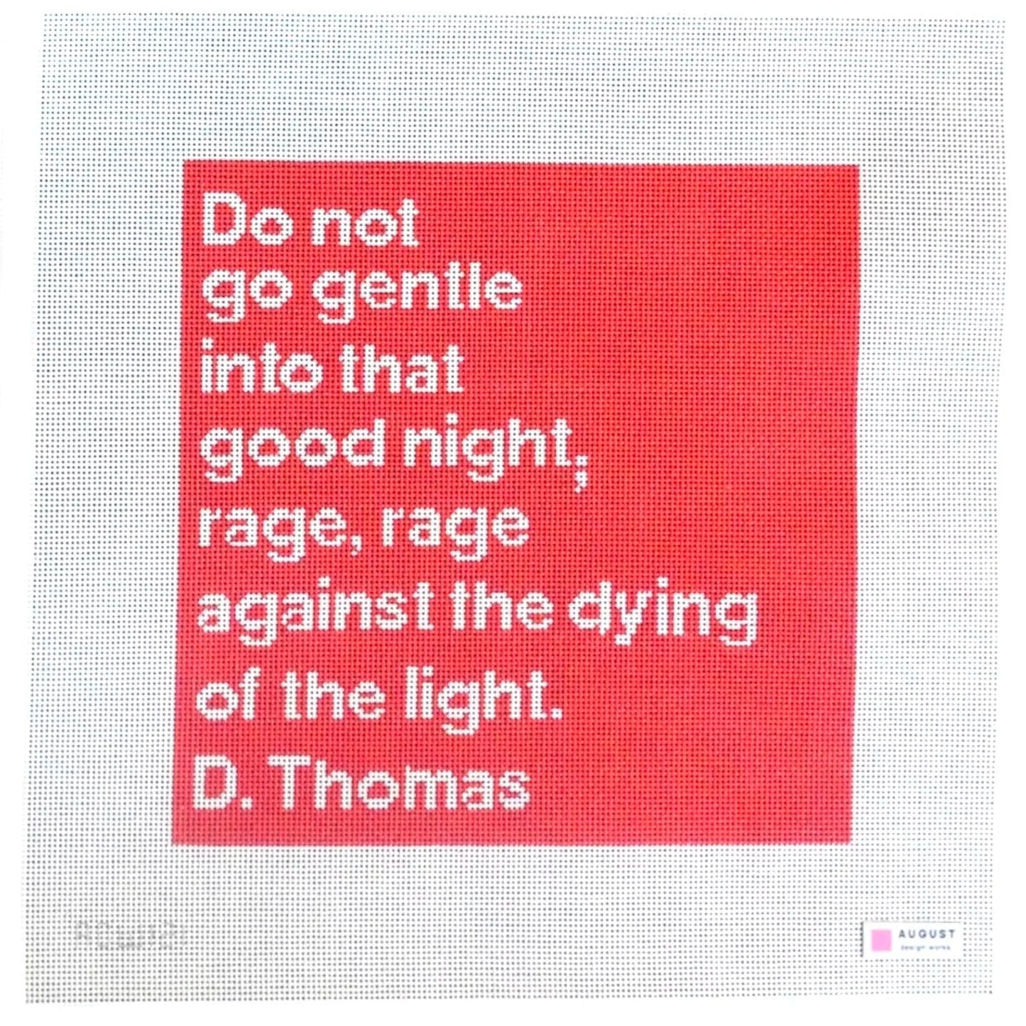 Do Not Go Gentle needlepoint canvas